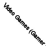 Video Games (Gamer Baby) By Anne Elder,BlueBean
